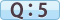 Q：5